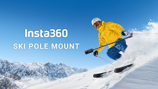 Introducing the Insta360 Ski Pole Mount [upl. by Ynnot]