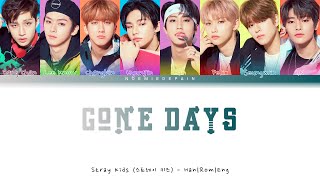 Stray Kids 스트레이 키즈  Mixtape  Gone Days  Color Coded Lyrics [upl. by Fidela304]