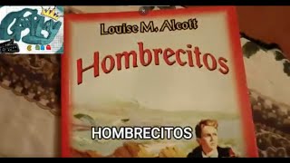 leyendo HOMBRECITOS LOUISA MAY ALCOTT lo que debes saber [upl. by Sremmus]