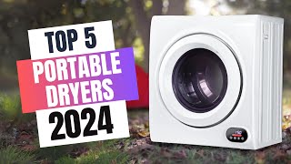 Best Portable Dryers 2024  Which Portable Dryer Should You Buy in 2024 [upl. by Assira659]