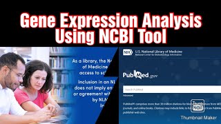 Gene Expression Analysis Using NCBI Public Database  Dr Abhimanyu Thakur [upl. by Adyht]