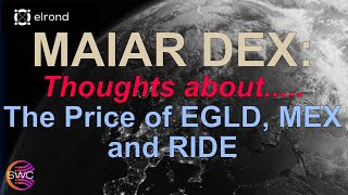 Elrond Maiar DEX Farming Thoughts About Price of EGLD MEX amp RIDE  Small Harvest Calculator Update [upl. by Eelyam52]