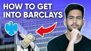 How To Get An Internship with Barclays Investment Banking [upl. by Yanehs]