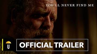 Youll Never Find Me  Official Trailer [upl. by Millda]