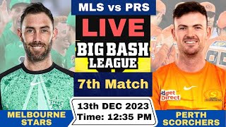 BBL Live  Melbourne Stars vs Perth Scorchers Live  MLS vs PRS Live 7th T20 Match Big Bash League [upl. by Bois]