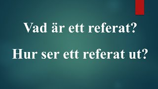 Att skriva ett referat [upl. by Anailuy]