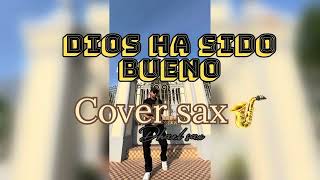 Dios ha sido bueno MadielLaraOnTheBeat cover sax 🎷 [upl. by Dudley]