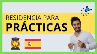 👨🏻‍🎓 Residencia para Prácticas Profesionales en España 🇪🇸 Para Estudiantes Extranjeros [upl. by Adabelle]