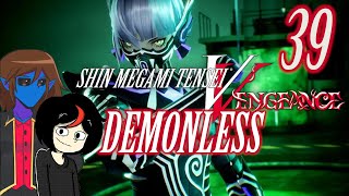 Shin Megami Tensei VVengeance Demonless Stream 39  Gaea Rage Against The Machine [upl. by Crista999]