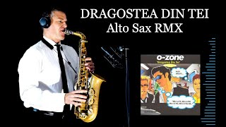 DRAGOSTEA DIN TEI  OZone  Alto Sax RMX  Free score [upl. by Sokem]