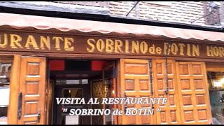 MADRID  RESTAURANTE SOBRINO DE BOTIN [upl. by Roter]