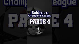 Nuevo Balón Champions League  Parte 4 [upl. by Arne485]