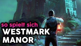 Westmark Manor  Ich erkunde das Gruselanwesen im LovecraftStyle [upl. by Alcock]