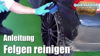 Anleitung Alufelgen reinigen  schnelle und einfache Felgenreinigung  Quick amp Clean [upl. by Batory]