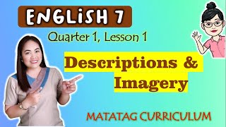 POETRY  Descriptions amp Imagery ENGLISH 7  MATATAG Curriculum VIDEO LESSON  QUARTER 1  LESSON 1 [upl. by Mckinney]