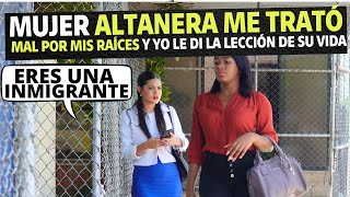 Mujer altanera me trató mal por mis raíces y yo le di la lección de su vida [upl. by Nerha381]