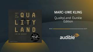 Qualityland  Dunkle Edition  Hörbuch  Audible [upl. by Kyla161]