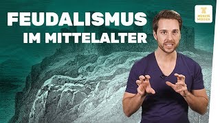 Feudalismus erklärt I Regierungsformen I Geschichte [upl. by Daveta403]