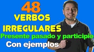 48 VERBOS IRREGULARES EN INGLES MUY NECESARIOS DE SABER Presente pasado [upl. by Oicnedif73]