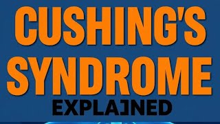 Cushings Syndrome Explained Recognizing the Silent Signs of High Cortisol [upl. by Norok164]