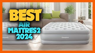 Top 10 Best Air Mattress of 2024 [upl. by Gnouh]