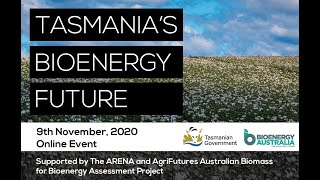 Tasmania’s Bioenergy Future Online Summit Breakout Room 2 [upl. by Gherardo]