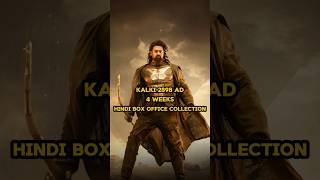 Kalki 2898 AD 4 Weeks Hindi Box Office Collection kalki2898ad prabhas amitabhbachchan [upl. by Kilroy]