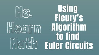 Fleurys Algorithm to Find an Euler Circuit [upl. by Yellek]