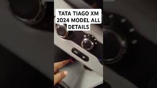 Tata TIAGO XM Model 2024 Features Price Full Detailed Review Part 04 tiago2024 shorts [upl. by Hodges]