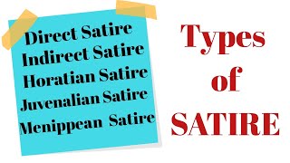 What is Satire  Direct amp Indirect Satire  Horatian Juvenalian amp Menippean or Varronian Satire [upl. by Faustina301]