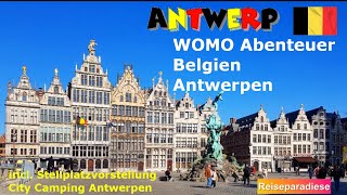 Belgien 🇧🇪 mit dem Wohnmobil🚐 Antwerpen WOMO Stellplatz City Camping 🏕️Altstadt Grote Markt [upl. by Ahcsat]