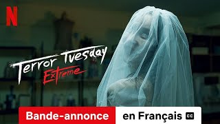 Terror Tuesday Extreme Saison 1 soustitré  BandeAnnonce en Français  Netflix [upl. by Crispin]