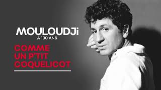 Mouloudji  Comme un p’tit coquelicot Audio Officiel [upl. by Glennie]