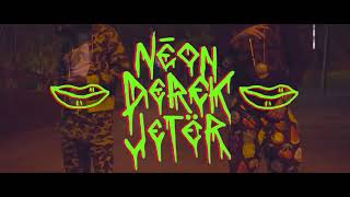 LiL YACHTY x RiFF RAFF  NeoN DeReK JeTeR Official Music Video [upl. by Ennayehc878]