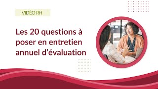 20 questions essentielles à poser en entretien annuel dévaluation [upl. by Market]