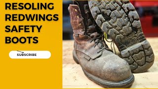 Mastering the Art of Resoling Red Wing Safety Boots Edition [upl. by Virendra]