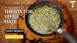 Yerba Mate  Thirsty For [upl. by Sellig]