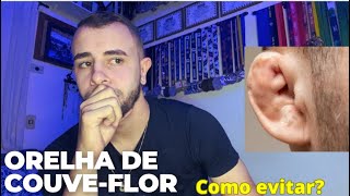 Como não ter orelha estourada “Orelha de couveFlor” [upl. by Akined]