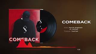 Patrick Jørgensen  Comeback ft Galexy Official Audio [upl. by Capwell]