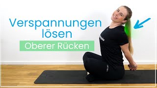 Verspannungen im oberen Rücken lösen  10 Übungen gegen Schmerzen zwischen den Schulterblättern [upl. by Enileuqcaj]