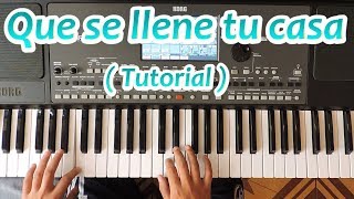 Que se llene tu casa Tutorial Piano 🎹 [upl. by Mikihisa]