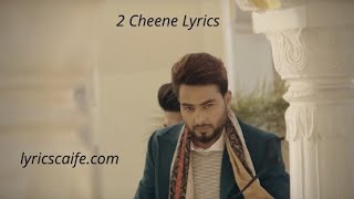 2 cheene khan bhaini lyrics  Khan Bhaini I lyric video [upl. by Hawkie]