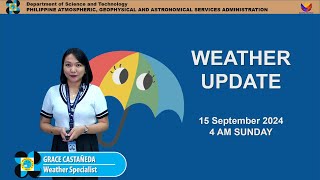 Public Weather Forecast issued at 4AM  September 15 2024  Sunday [upl. by Noek703]