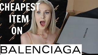 I BOUGHT THE CHEAPEST ITEM ON BALENCIAGA [upl. by Anerbas]