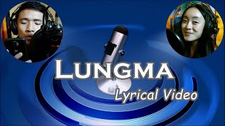 Lungma Ugyen Phuntsho amp Tshering Yangki  Official Lyrical Video  New Bhutanese Song 2020 [upl. by Lanaj303]