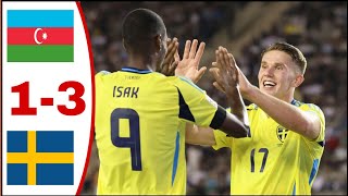 Azerbaijan vs Sweden 13 All Goals ResultsHighlights Alexander Isak goals Viktor Gyokeres goal [upl. by Inig60]