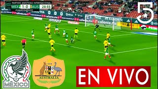 México Vs Australia En Vivo 🔴Donde Ver México Vs Australia En Vivo ✅Partido Amistoso México [upl. by Zasuwa]