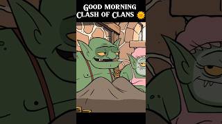 Good Morning 🌞 Clash of Clansclash of clanscocshortsclashofclanscocshortsviralshortsgaming [upl. by Borszcz]