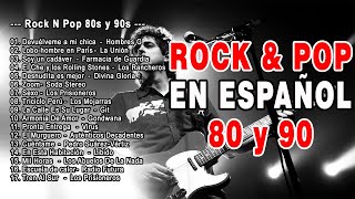 Rock En Español de los 80 y 90  Lo Mejor Del Rock 80 y 90 en Español [upl. by Sammy284]