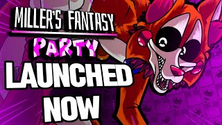 Millers Fantasy PARTY  LAUNCHED NOW [upl. by Carn]